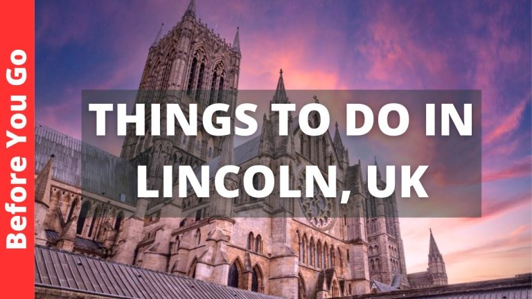 Lincoln UK Travel Guide: 12 BEST Things To Do In Lincoln, England